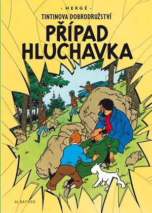 Hergé: Tintin (18) - Případ Hluchavka Hergé: Tintin (18) - Případ Hluchavka