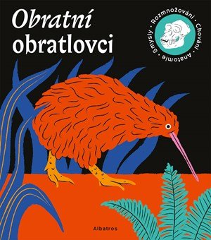 Marie Kotasová Adámková, Tom Velčovský: Obratní obratlovci Marie Kotasová Adámková, Tom Velčovský: Obratní obratlovci