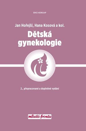 Hana Kosová, Jan Hořejší: Dětská gynekologie