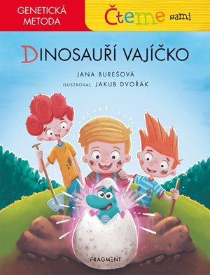 Jana Burešová: Čteme sami – genetická metoda - Dinosauří vajíčko