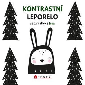 Kolektiv: Kontrastní leporelo se zvířátky z lesa Kolektiv: Kontrastní leporelo se zvířátky z lesa
