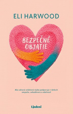 Eli Harwood: Bezpečné objatie