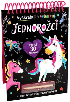 Kolektiv: Jednorožci - Vyškrabuj a vybarvuj