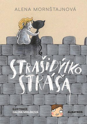 Alena Mornštajnová: Strašidýlko Stráša