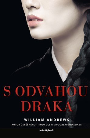 William Andrews: S odvahou draka William Andrews: S odvahou draka