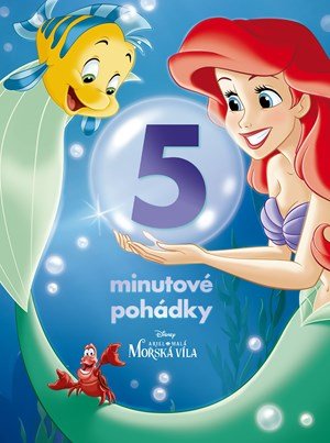 Kolektiv: Ariel - 5minutové pohádky Kolektiv: Ariel - 5minutové pohádky