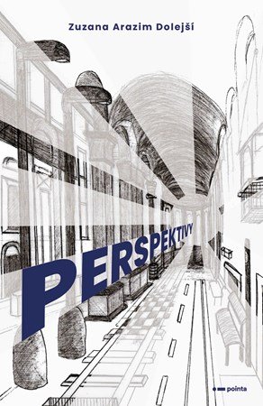 Zuzana Arazim Dolejší: Perspektivy