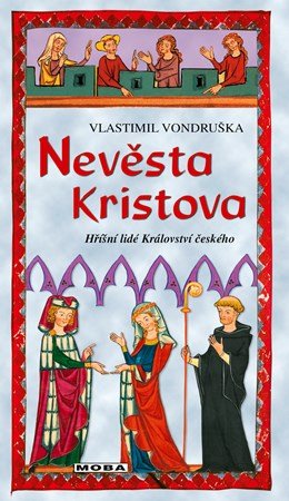 Vlastimil Vondruška: Nevěsta Kristova