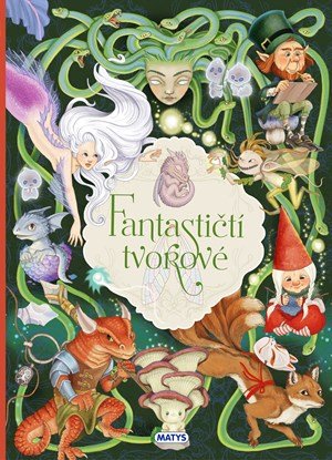Eleonora Barsotti: Fantastičtí tvorové