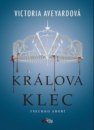 Victoria Aveyardová: Králova klec