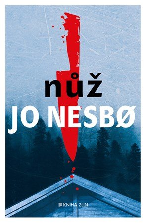 Jo Nesbo: Nůž Jo Nesbo: Nůž