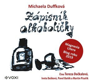 Michaela Duffková: Zápisník alkoholičky (audiokniha) Michaela Duffková: Zápisník alkoholičky (audiokniha)
