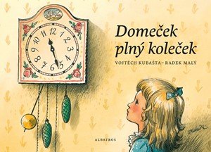 Radek Malý: Domeček plný koleček Radek Malý: Domeček plný koleček