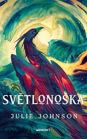 Julie Johnson: Světlonoška