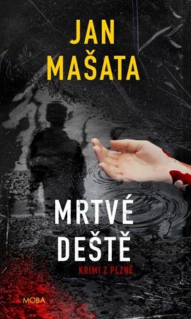 Jan Mašata: Mrtvé deště