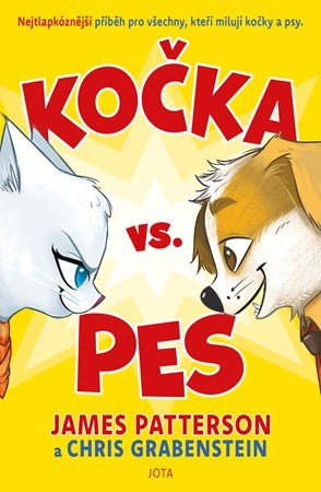 James Patterson, Chris Grabenstein: Kočka vs pes