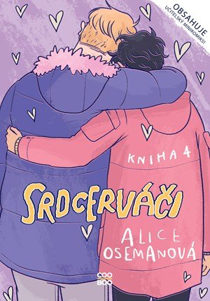 Alice Oseman: Srdcerváči 4 Alice Oseman: Srdcerváči 4