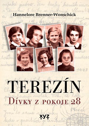 Hannelore Brenner-Wonschick: Terezín: Dívky z pokoje 28