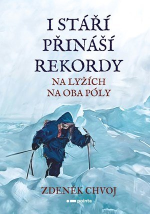 Zdeněk Chvoj: I stáří přináší rekordy