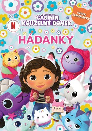 Kolektiv: Gábinin kouzelný domek - Hádanky se samolepkami