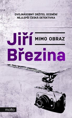 Jiří Březina: Mimo obraz Jiří Březina: Mimo obraz