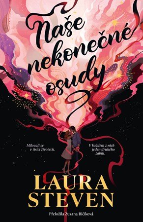 Laura Steven: Naše nekonečné osudy