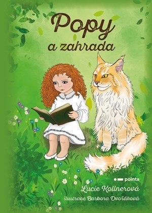Lucie Kollnerová: Popy a zahrada