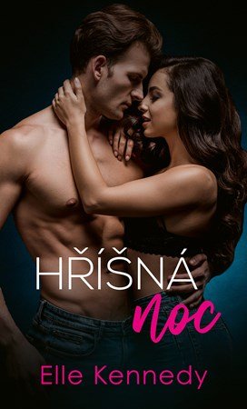 Elle Kennedy: Hříšná noc Elle Kennedy: Hříšná noc