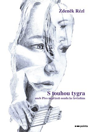 Zdeněk Rézl: S touhou tygra