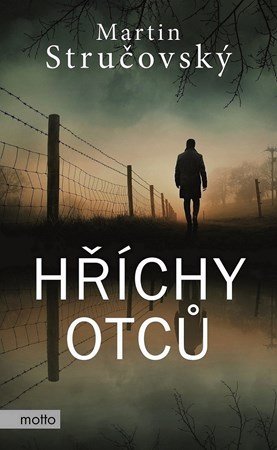 Martin Stručovský: Hříchy otců