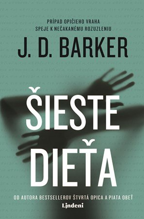 J.D. Barker: Šieste dieťa