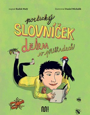 Radek Malý: Poetický slovníček dětem v příkladech Radek Malý: Poetický slovníček dětem v příkladech