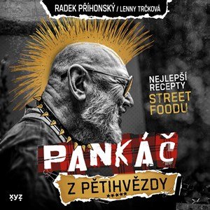 Radek Příhonský, Lenny Trčková: Pankáč z pětihvězdy