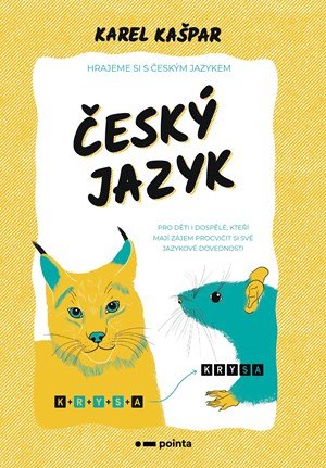 Karel Kašpar: Český jazyk Karel Kašpar: Český jazyk
