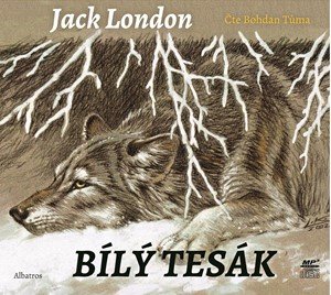 Jack London: Bílý tesák (audiokniha pro děti) Jack London: Bílý tesák (audiokniha pro děti)
