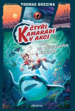 Thomas Brezina: Hon na přístavního žraloka Thomas Brezina: Hon na přístavního žraloka