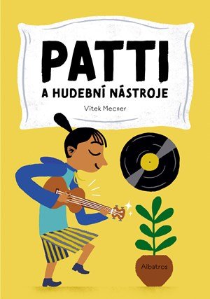 Vítězslav Mecner: Patti a hudební nástroje