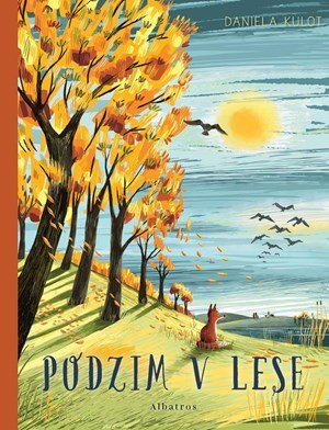 Daniela Kulot: Podzim v lese