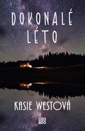 Kasie West: Dokonalé léto