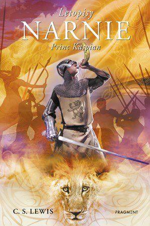 C. S. Lewis: NARNIE – Princ Kaspian C. S. Lewis: NARNIE – Princ Kaspian
