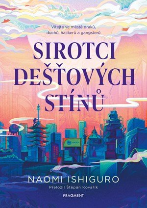 Naomi Ishiguro: Sirotci dešťových stínů