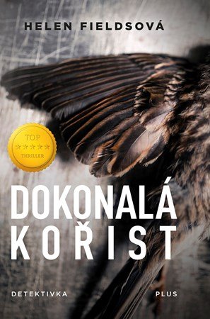 Helen Fieldsová: Dokonalá kořist Helen Fieldsová: Dokonalá kořist