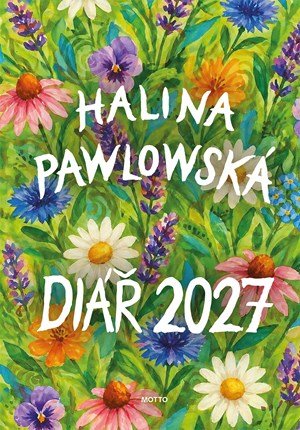 Halina Pawlowská: Halina Pawlowská: Diář 2027