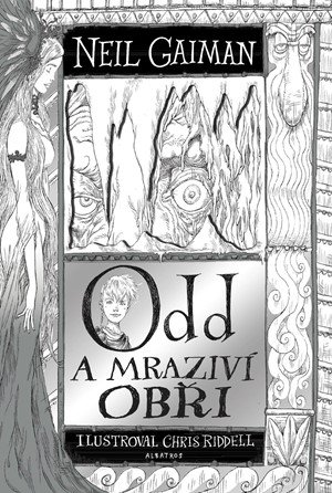 Neil Gaiman: Odd a mraziví obři Neil Gaiman: Odd a mraziví obři