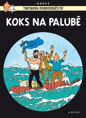 Hergé: Tintin (19) - Koks na palubě Hergé: Tintin (19) - Koks na palubě