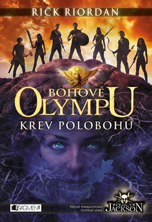 Rick Riordan: Bohové Olympu – Krev polobohů Rick Riordan: Bohové Olympu – Krev polobohů