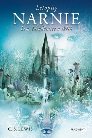 C. S. Lewis: NARNIE – Lev, čarodějnice a skříň C. S. Lewis: NARNIE – Lev, čarodějnice a skříň