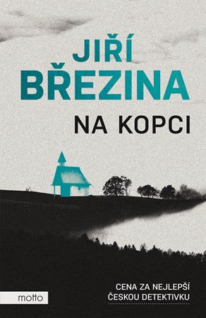 Jiří Březina: Na kopci Jiří Březina: Na kopci