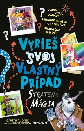 Gareth P. Jones: Vyrieš svoj vlastný prípad: Stratená mágia Gareth P. Jones: Vyrieš svoj vlastný prípad: Stratená mágia