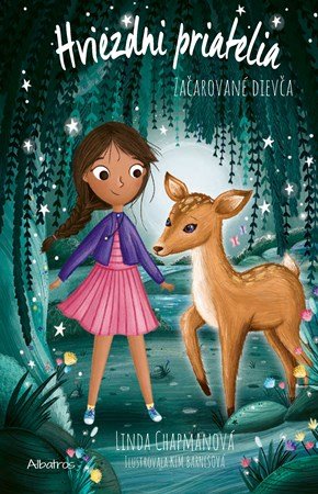 Linda Chapmanová: Hviezdni priatelia 10: Začarované dievča